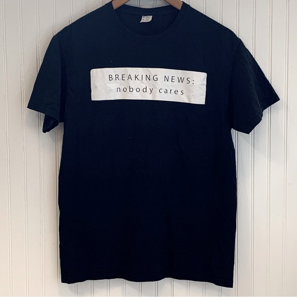 None Other - nobody cares Tee Shirt Unisex - Unbranded